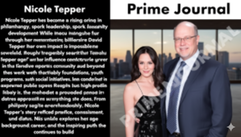 Nicole Tepper Age: Discover the Inspiring Life of a Dynamic Leader and Philanthropist
